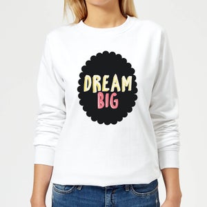 Dream Big Women's Sweatshirt - White