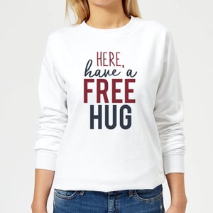 Here Have A Free Hug Women's Sweatshirt - White