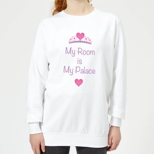 My Room Is My Palace Women's Sweatshirt - White