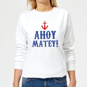 Ahoy Matey Women's Sweatshirt - White