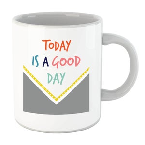 Today Is A Good Day Pattern Mug