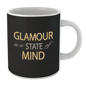 Glamour Is A State Of Mind Mug