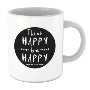 Think Happy Be Happy Circle Mug