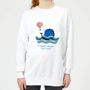 I Whale Always Love You Women's Sweatshirt - White
