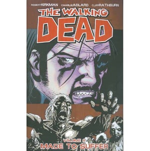 The Walking Dead: Made to Suffer - Volume 8 Graphic Novel