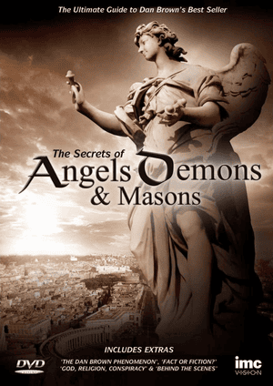 Secrets Of Angels, Demons And Masons