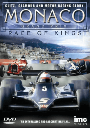 The Monaco Grand Prix - Race Of Kings