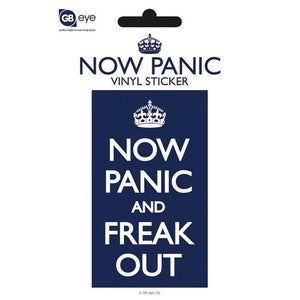 Now Panic Freak Out - Vinyl Sticker - 10 x 15cm
