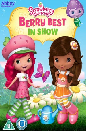 Strawberry Shortcake: Berry Best in Show