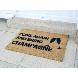 Come Again & Bring Champagne Doormat