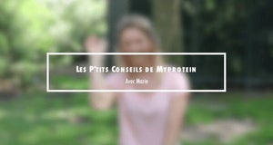 Les p’tits conseils Myprot’ | Comment garder la ligne cet été