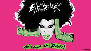 Win Tickets To GLITTERBOX: The Official Manchester Pride Afterparty