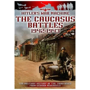The Caucasus Battles 1942-1943