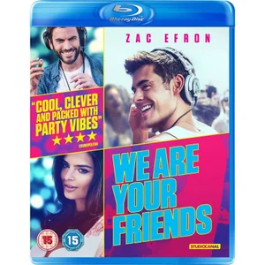 We Are Your Friends