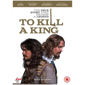 To Kill A King