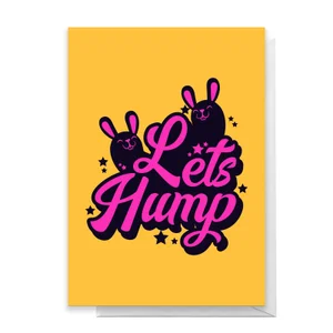 Lets Hump Greetings Card