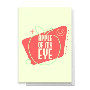 Apple Of My Eye Greetings Card