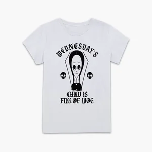 The Addams Family Wednesday's Child Is Full Of Woe Women's T-Shirt - White