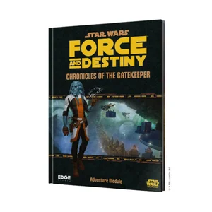 Star Wars Force and Destiny RPG: Chronicles of the Gat
