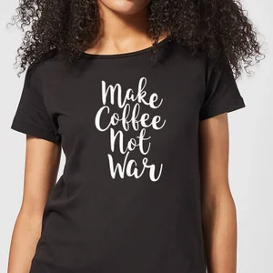 Make Coffee Not War Women's T-Shirt - Black