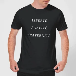 Liberte Egalite Fraternite T-Shirt - Schwarz