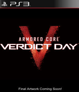ps3 ARMORED CORE VERDICT DAY