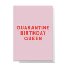 Quarantine Birthday Queen Card