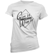 Gin it to Win it Women's T-Shirt - White
