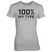 100% My Type On Paper Women's Grey T-Shirt
