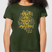 Meet Me Under The Mistletoe Women's T-Shirt - Forest Green