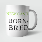 Newcastle Born and Bred Mug
