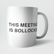 This Meeting Is Bollocks Mug