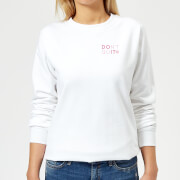 GLOSSYBOX Empowerment Edition Women's Sweatshirt 'Don't Quit' - White