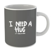 I Want A Hug Mug