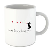 Some Bunny Loves You Mug