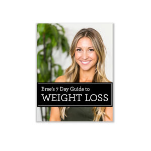 Bree's 7 Day Guide to Weight Loss