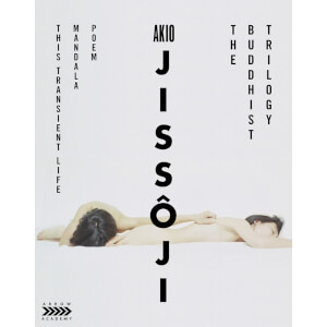 Akio Jissôji | The Buddhist Trilogy | Limited Edition Blu-ray | Arrow