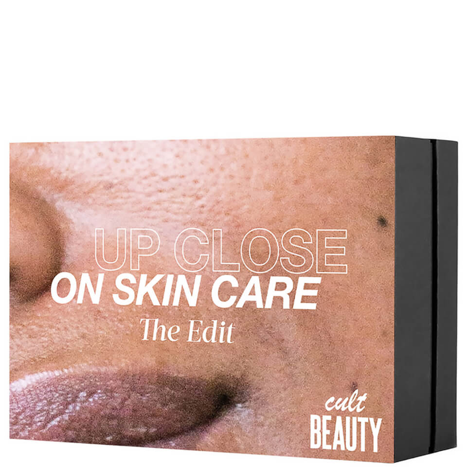 Cult Beauty Up Close on Skin Care - The Edit