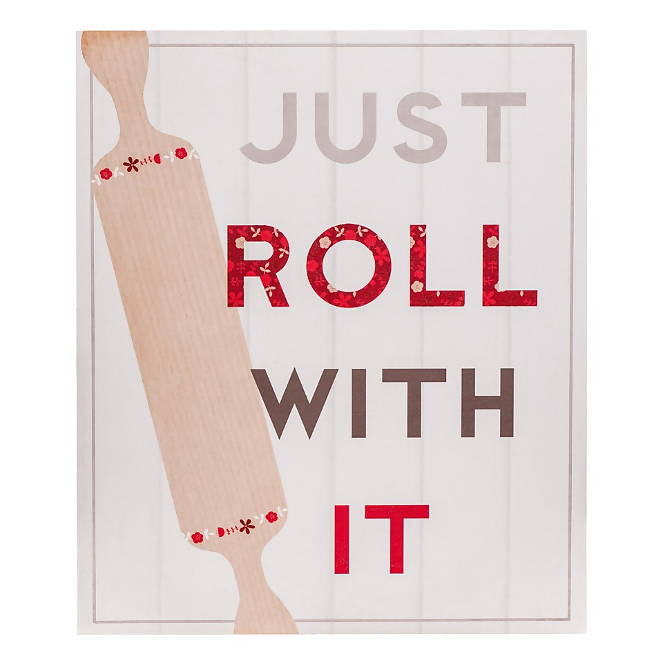 Just Roll With It Wall Plaque - 25x30cm