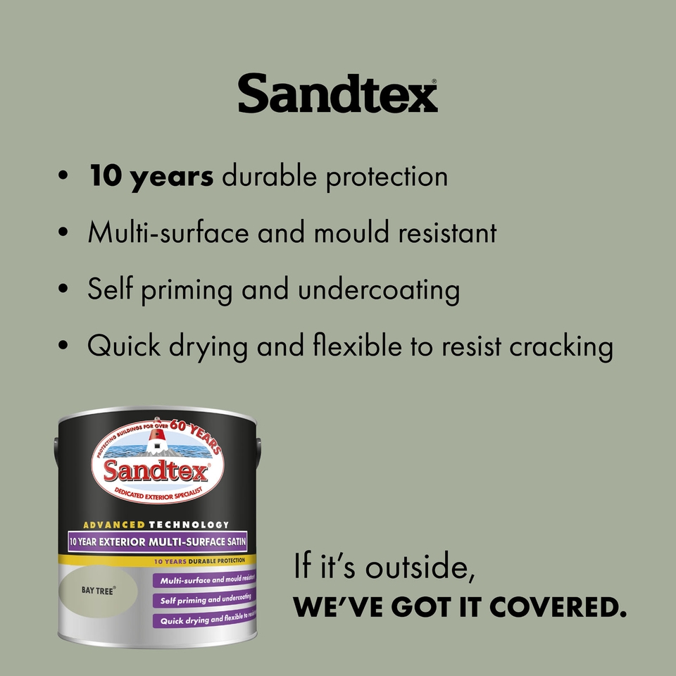 Sandtex 10 Year Multi Surface Satin Paint Bay Tree 2.5L Homebase