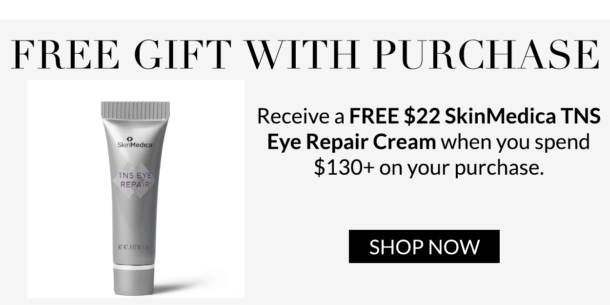 FREE SkinMedica TNS Eye Repair Cream when you spend $130+ on your purchase