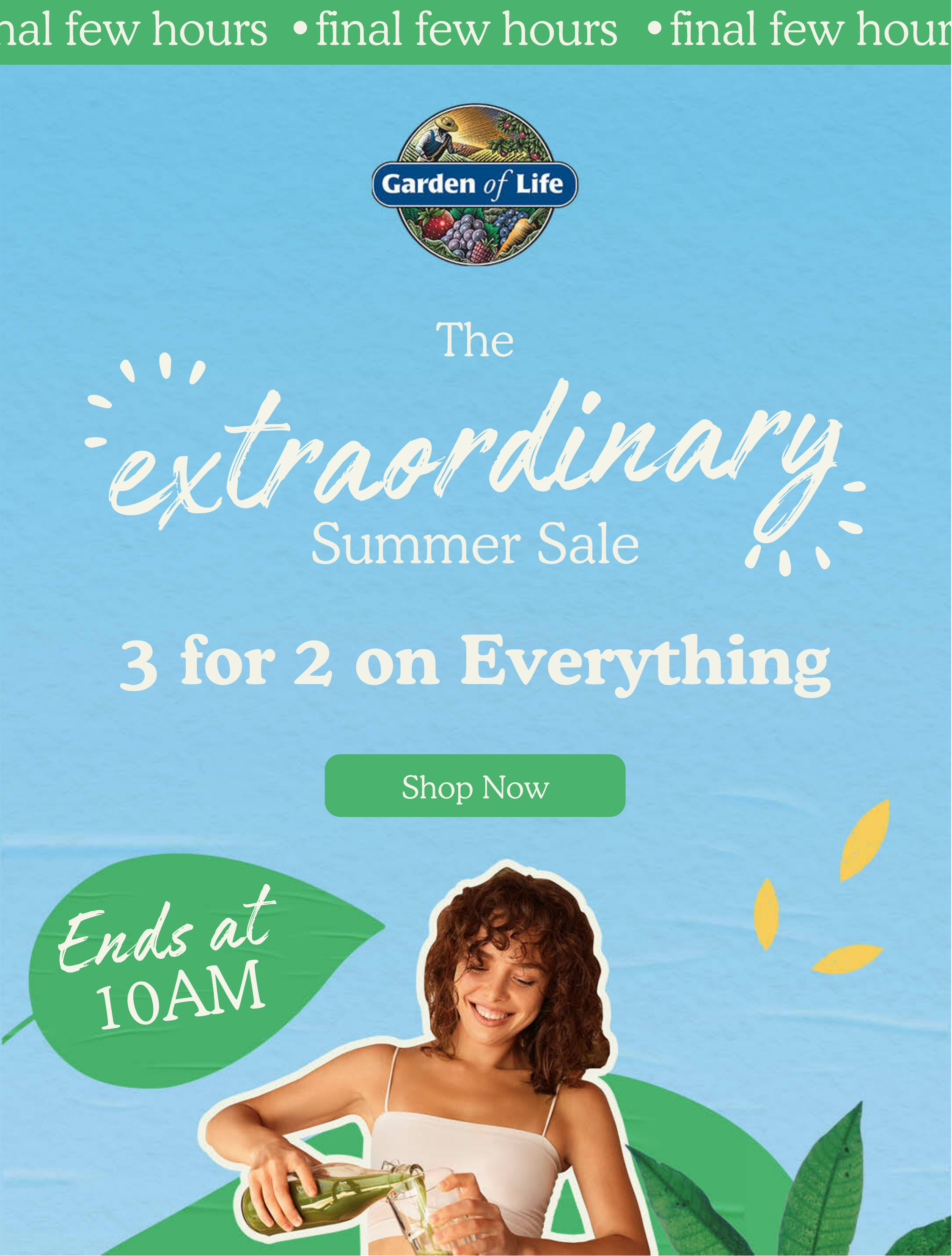 final few hours for 3 for 2 on everything