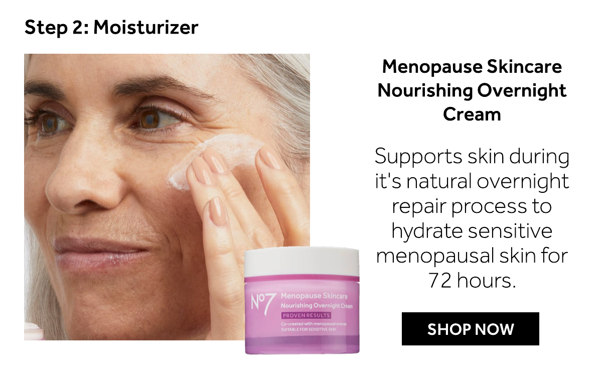Combat Skin Concerns with Menopause Skincare No7 Beauty UK