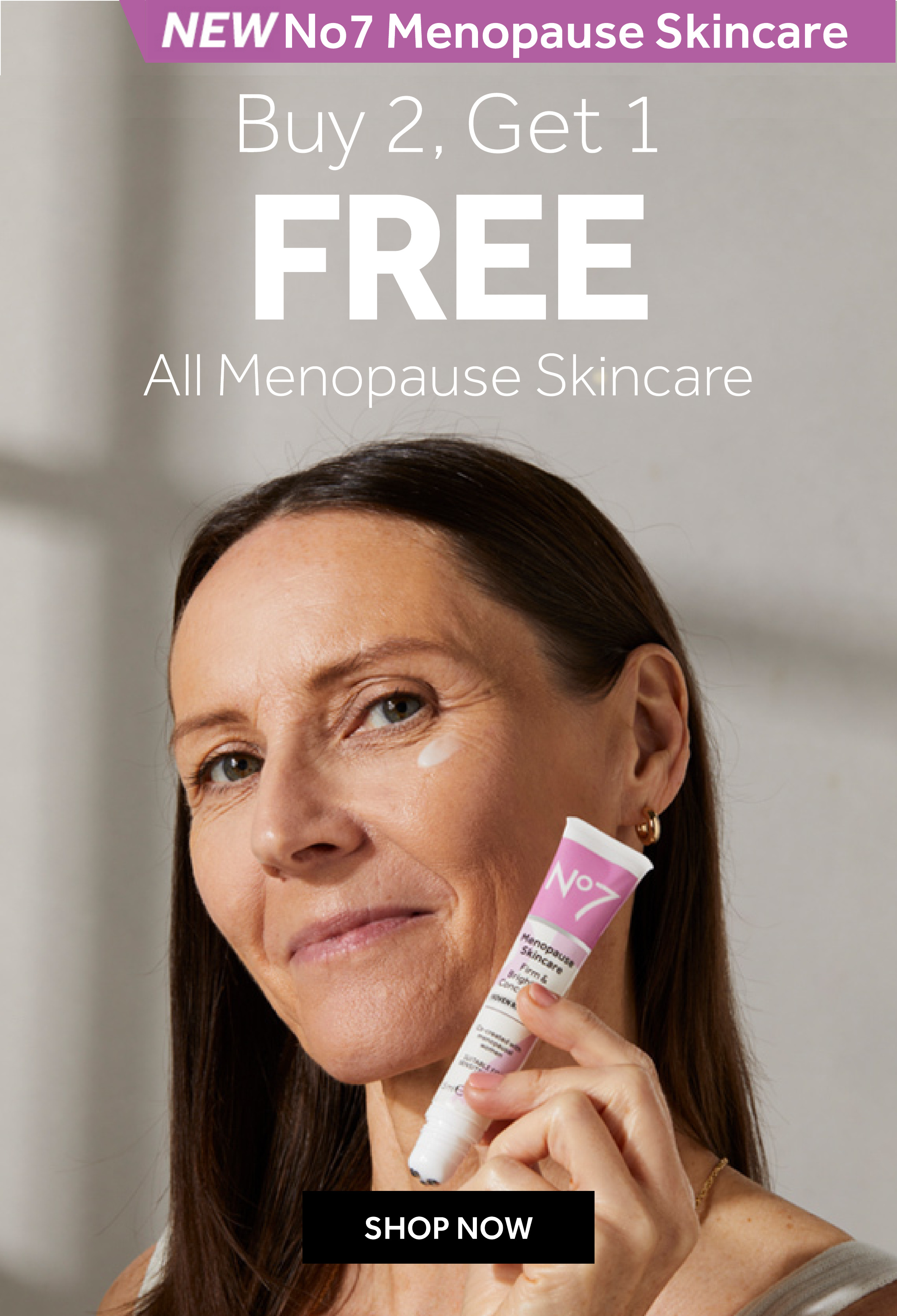 Your No7 Menopause Skincare Offer Is Ending Soon... - No7 Beauty UK