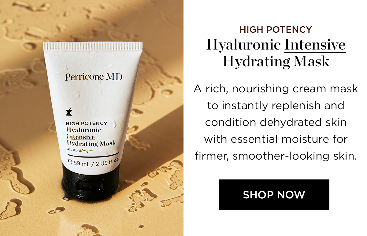 HIGH POTENCY HYALURONIC INTENSIVE HYDRATING MASK