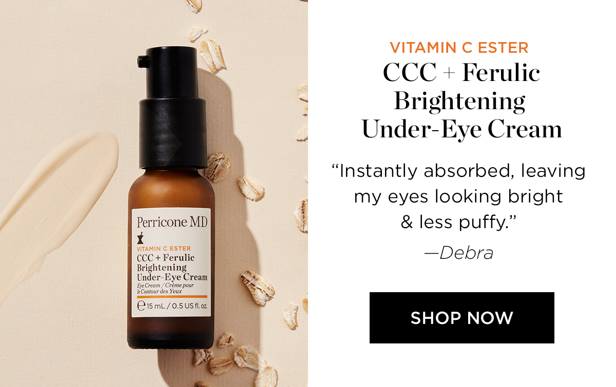 VITAMIN C ESTER CCC PLUS FERULIC BRIGHTENING UNDER EYE CREAM