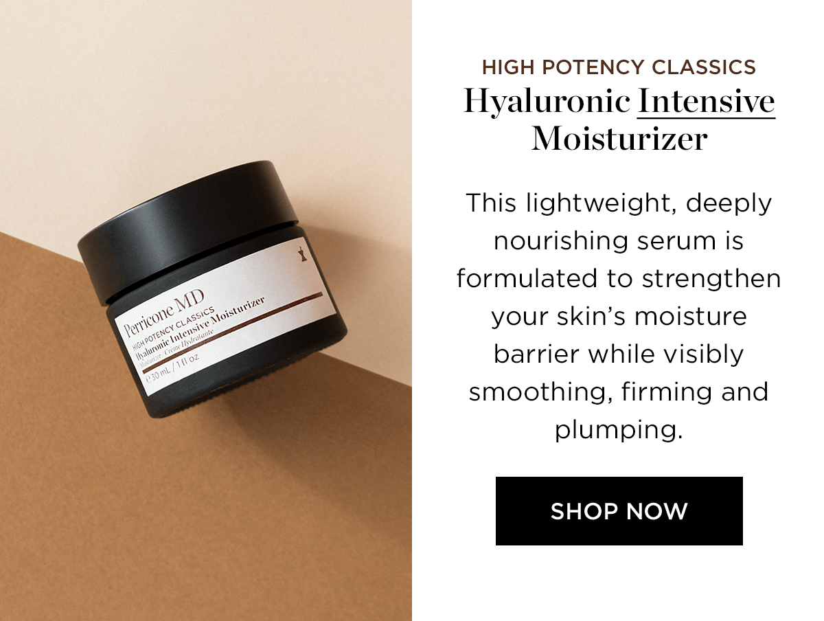 HIGH POTENCY HYALURONIC INTENSIVE MOISTURIZER