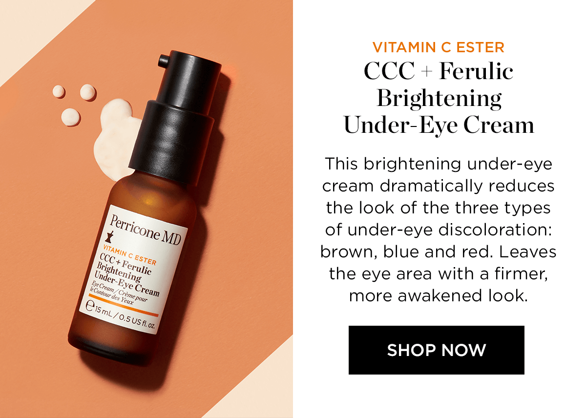 VITAMIN C ESTER CCC PLUS FERULIC BRIGHTENING UNDER EYE CREAM