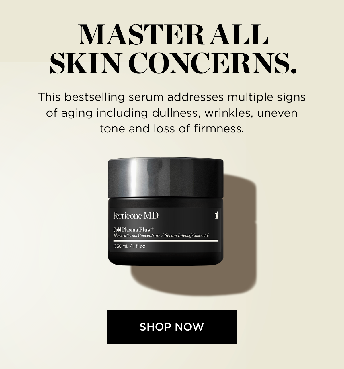 MASTER ALL SKIN CONCERNS