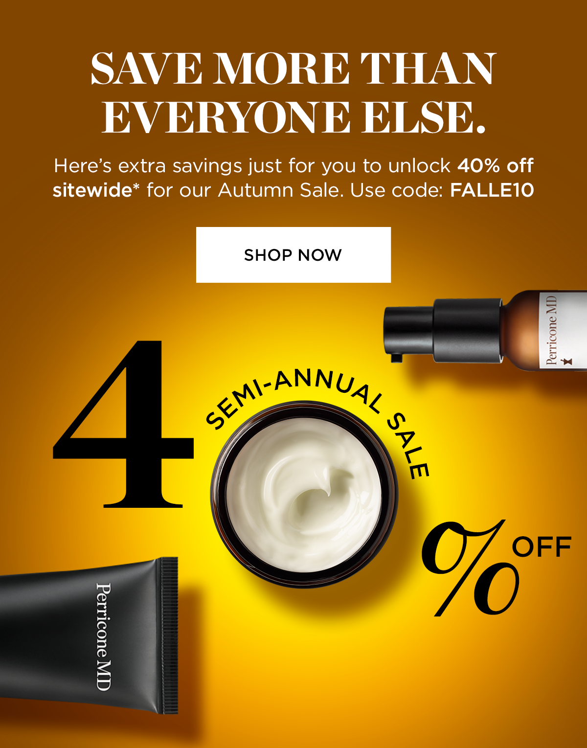 JUST FOR YOU. Here's 40% off sitewide. - Perricone MD